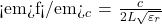 \begin{equation*}$<em>f</em>_c$ = $\frac{c} {2 L \sqrt{\varepsilon_r}}$\end{equation*}