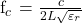 \begin{equation*}$f_c$ = $\frac{c} {2 L \sqrt{\varepsilon_r}}$\end{equation*}